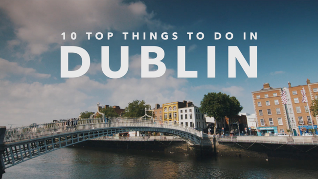10 Things to do in Dublin
