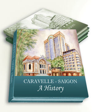 History of Caravelle Hotel Saigon to be Published