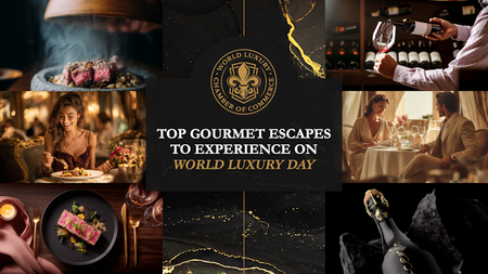 Savor the World: 7 Global Culinary Destinations to Visit for World Luxury Day