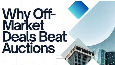 Why Off-Market Deals Beat Auctions