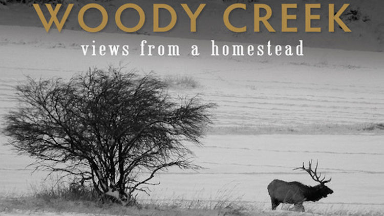 Woody Creek: Views from a Homestead