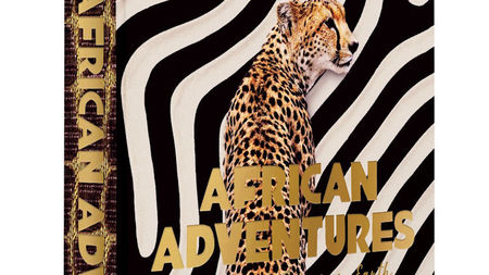Assouline's First Safari Book 'African Adventures: The Greatest Safari on Earth'