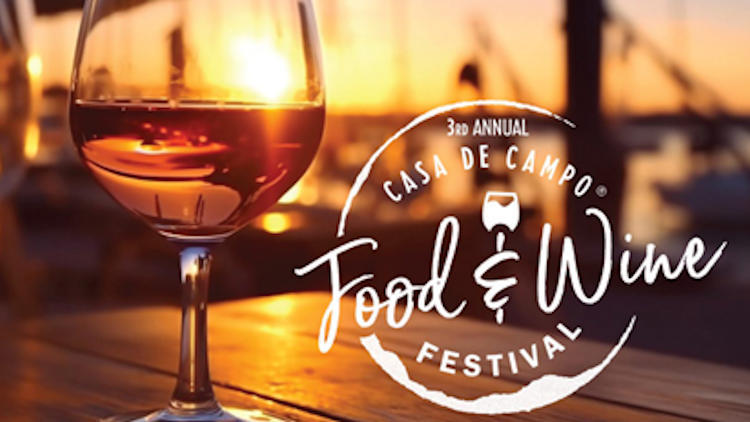 The Casa de Campo Food & Wine Festival Returns for Its Third Year