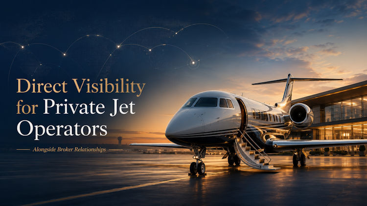 Why Private Jet Operators Need Direct Search Visibility Alongside Broker Relationships