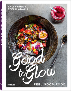 Good to Glow: Feel-Good Food 